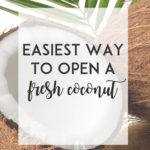 Easiest Way To Crack Open a Fresh Coconut