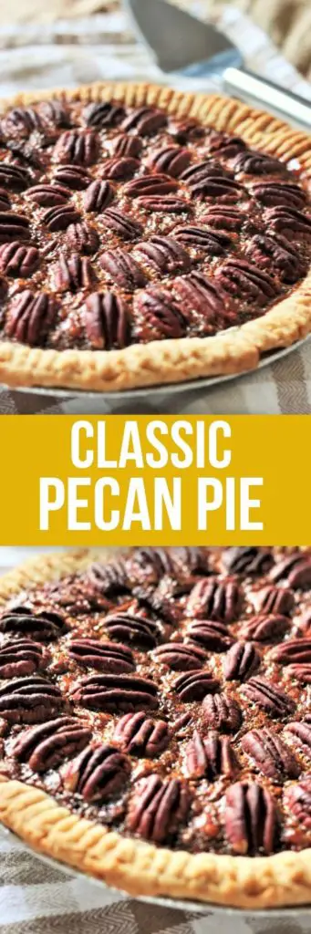 Classic Pecan Pie is sweet, decadent, and chock full of pecans, all encased in a buttery, flaky crust.