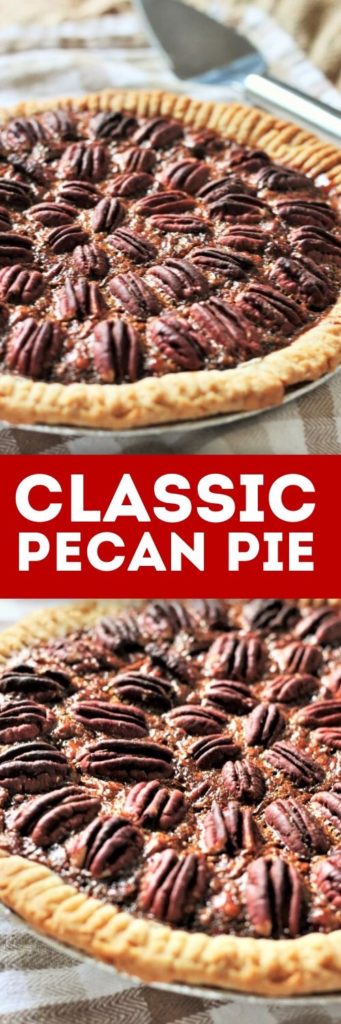 Classic Pecan Pie is sweet, decadent, and chock full of pecans, all encased in a buttery, flaky crust.