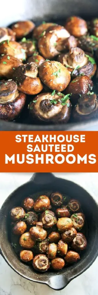These Steakhouse Sauteed Mushrooms make the perfect one-skillet side dish -- scrumptious, easy to make, and great to serve with a delicious steak or roasted chicken dinner.