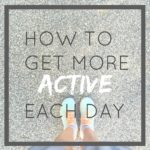 How to Be More Active Each Day