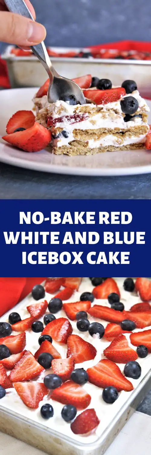 No-Bake Red, White, and Blue Icebox Cake - The Tasty Bite